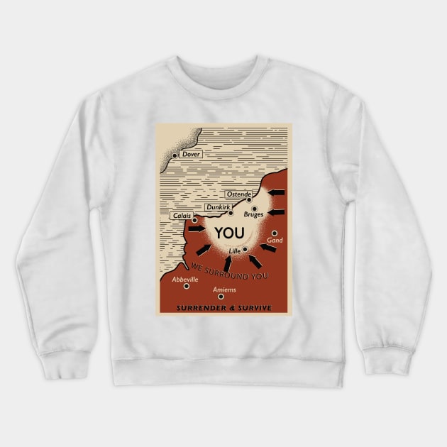 We Surround You Crewneck Sweatshirt by nickemporium1